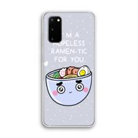 I'm A Hopeless Ramen-Tic For You: Samsung Galaxy S20 Transparant Hoesje