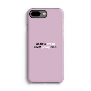 uzelf graag zien: iPhone 8 Plus Tough Case