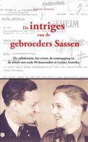 De intriges van de gebroeders Sassen (Paperback)