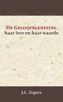 De geloofsgenezing (Paperback)