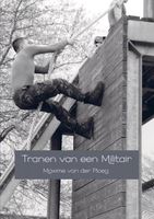 Tranen van een Militair - Maxime van der Ploeg - ebook