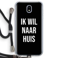 Ik wil naar huis - Zwart: Samsung Galaxy J5 (2017) Transparant Hoesje met koord