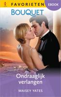 Ondraaglijk verlangen - Maisey Yates - ebook - thumbnail