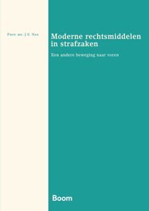 Moderne rechtsmiddelen in strafzaken - J.S. Nan - ebook