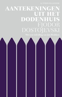 Aantekeningen uit het dodenhuis - Fjodor Dostojevski - ebook