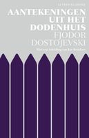 Aantekeningen uit het dodenhuis - Fjodor Dostojevski - ebook