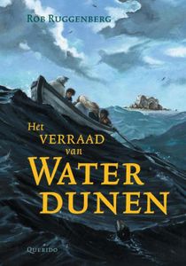 Het verraad van Waterdunen - Rob Ruggenberg - ebook