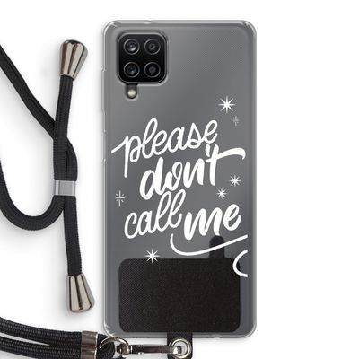 Don't call: Samsung Galaxy A12 Transparant Hoesje met koord