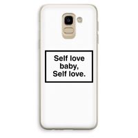 Self love: Samsung Galaxy J6 (2018) Transparant Hoesje