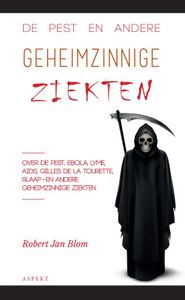 De pest en andere geheimzinnige ziekten - Robert Jan Blom - ebook