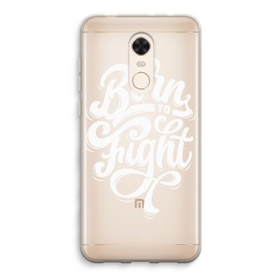 Born to Fight: Xiaomi Redmi 5 Transparant Hoesje