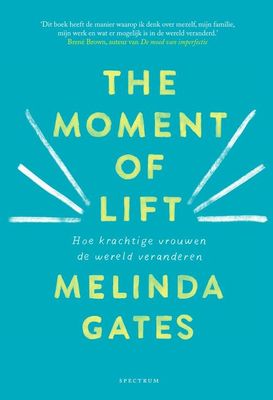 The moment of Lift - Melinda Gates - ebook
