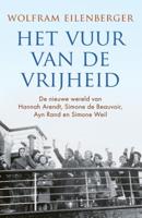 Het vuur van de vrijheid (Hardback)