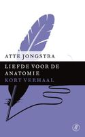 Liefde voor de anatomie - Atte Jongstra - ebook