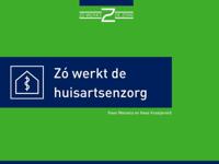 Zó werkt de huisartsenzorg (Paperback)