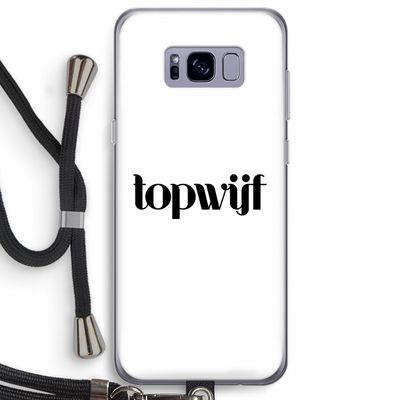 Topwijf Wit: Samsung Galaxy S8 Plus Transparant Hoesje met koord