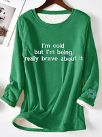 I'm Cold Funny Letters Fleece Sweatshirt - thumbnail