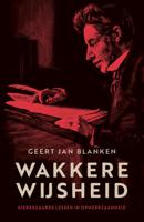 Wakkere wijsheid (Paperback)