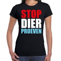 Stop dier proeven demonstratie / protest t-shirt zwart voor dames