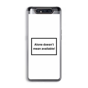 Alone: Samsung Galaxy A80 Transparant Hoesje