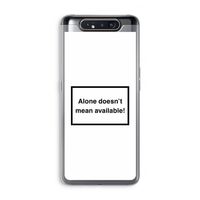 Alone: Samsung Galaxy A80 Transparant Hoesje