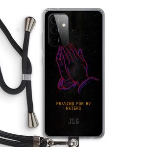 Praying For My Haters: Samsung Galaxy A72 5G Transparant Hoesje met koord