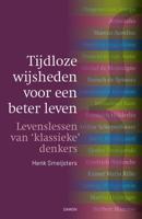 Tijdloze wijsheden voor een beter leven (Paperback)