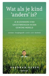 Wat als je kind 'anders' is? - Deborah Reber - ebook