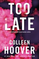 Too late - Colleen Hoover - ebook