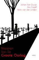 Napijnen van de Groote Oorlog (Paperback)
