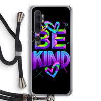 Be Kind: Xiaomi Mi Note 10 Pro Transparant Hoesje met koord