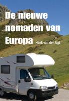 De nieuwe nomaden van Europa (Paperback) De nieuwe nomaden van Europa (Paperback)