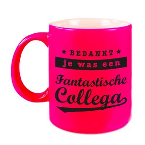 Collega cadeau mok / beker neon roze bedankt je was een fantastische collega afscheid/pensioen kado