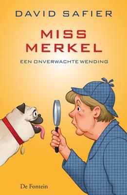 Miss Merkel en een onverwachte wending (Paperback)