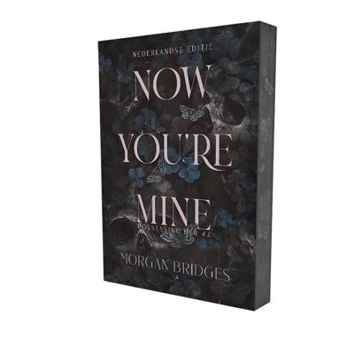 Now you&apos;re mine (Paperback)