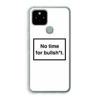 No time: Google Pixel 5 Transparant Hoesje