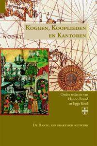 Koggen, Kooplieden en Kantoren (Hardback)