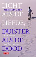 Licht als de liefde, duister als de dood - Mehmed Uzun - ebook