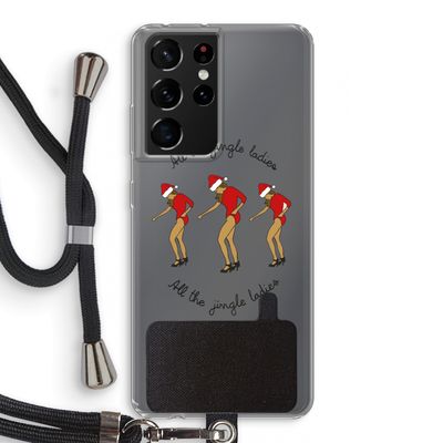 Jingle Ladies: Samsung Galaxy S21 Ultra Transparant Hoesje met koord