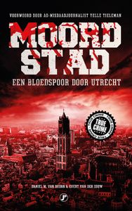 Moordstad - Daniel M. van Doorn, Evert van der Zouw - ebook