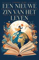 Een nieuwe zin van het leven (Paperback)