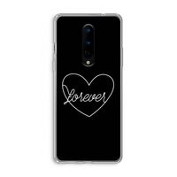 Forever heart black: OnePlus 8 Transparant Hoesje