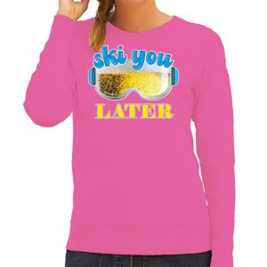 Apres ski sweater voor dames - ski you later - roze - bier/beer - wintersport