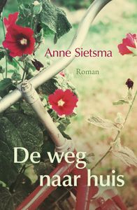 De weg naar huis - Anne Sietsma - ebook