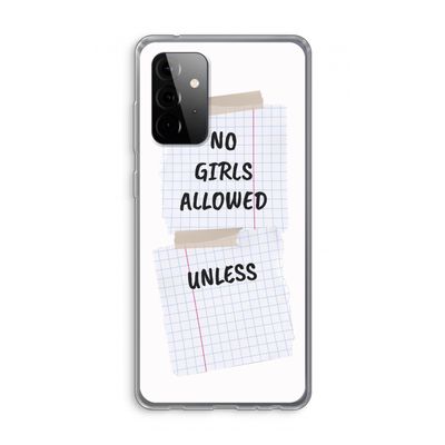 No Girls Allowed Unless: Samsung Galaxy A72 Transparant Hoesje