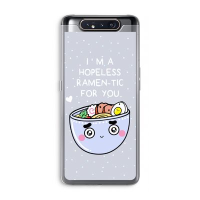 I'm A Hopeless Ramen-Tic For You: Samsung Galaxy A80 Transparant Hoesje