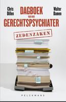 Dagboek van een gerechtspsychiater: zedenzaken - Walter Damen, Chris Dillen - ebook Dagboek van een gerechtspsychiater: zedenzaken - Walter Damen, Chris Dillen - ebook