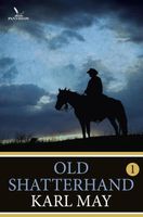 Old Shatterhand - 1 - Karl May - ebook