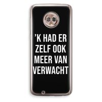 Meer verwacht - Zwart: Motorola Moto G6 Transparant Hoesje