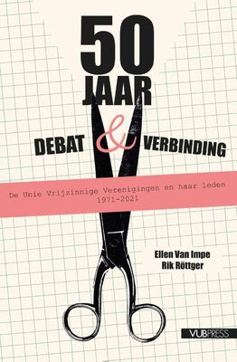 50 Jaar Debat & Verbinding - Ellen van Impe, Rik Röttger - Paperback (9789461172792)